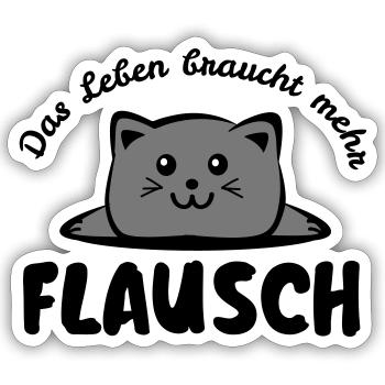 Das Leben braucht mehr Flausch - Sticker Größe S (10 x 10 cm) - Mattweiß - Vorne