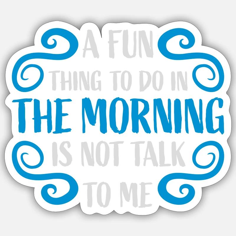not talk to me - Sticker Größe S (10 x 10 cm) - Mattweiß