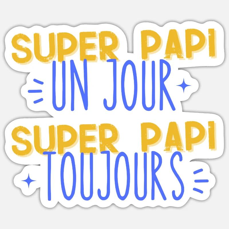 Cadeau pour Papi Super papi Sticker taille S (10 x 10 cm)