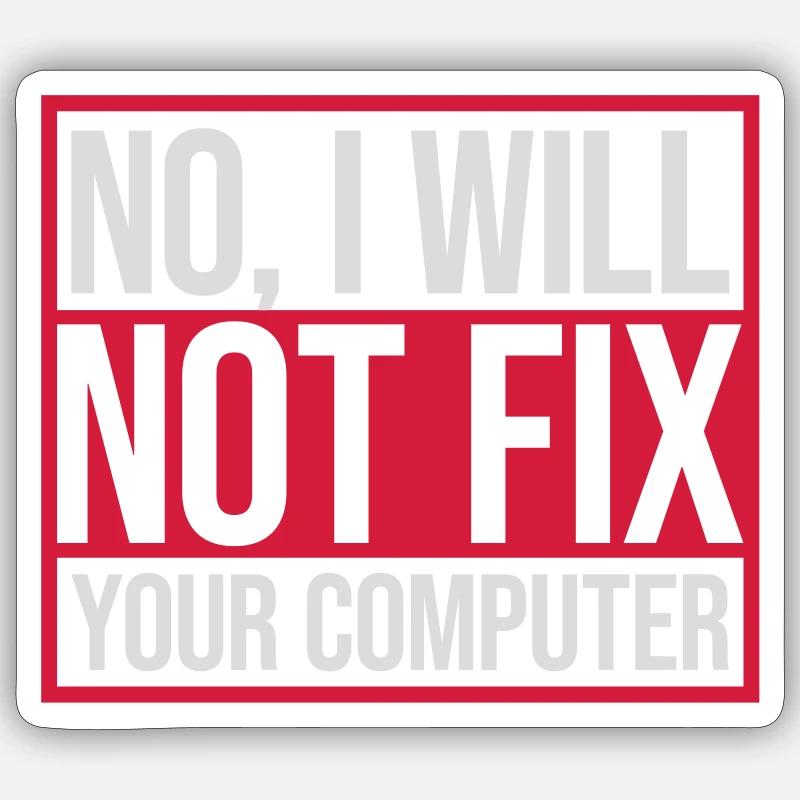 not fix your computer - Sticker size S (10 x 10 cm) - white matte