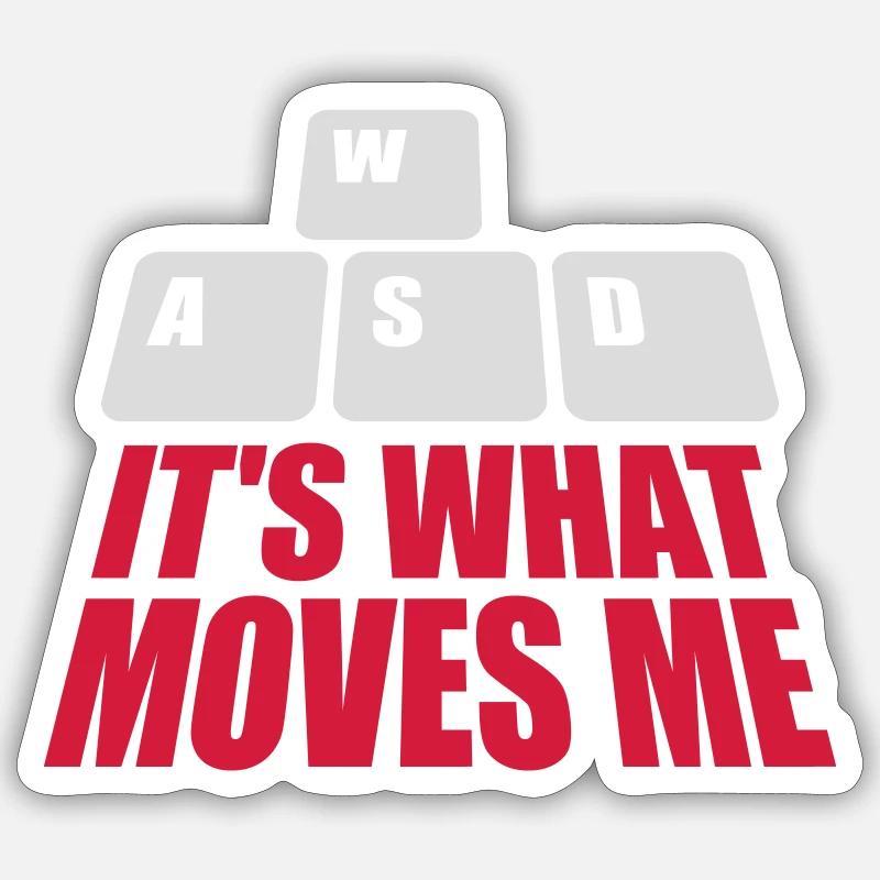 its what moves me - Sticker size S (10 x 10 cm) - white matte