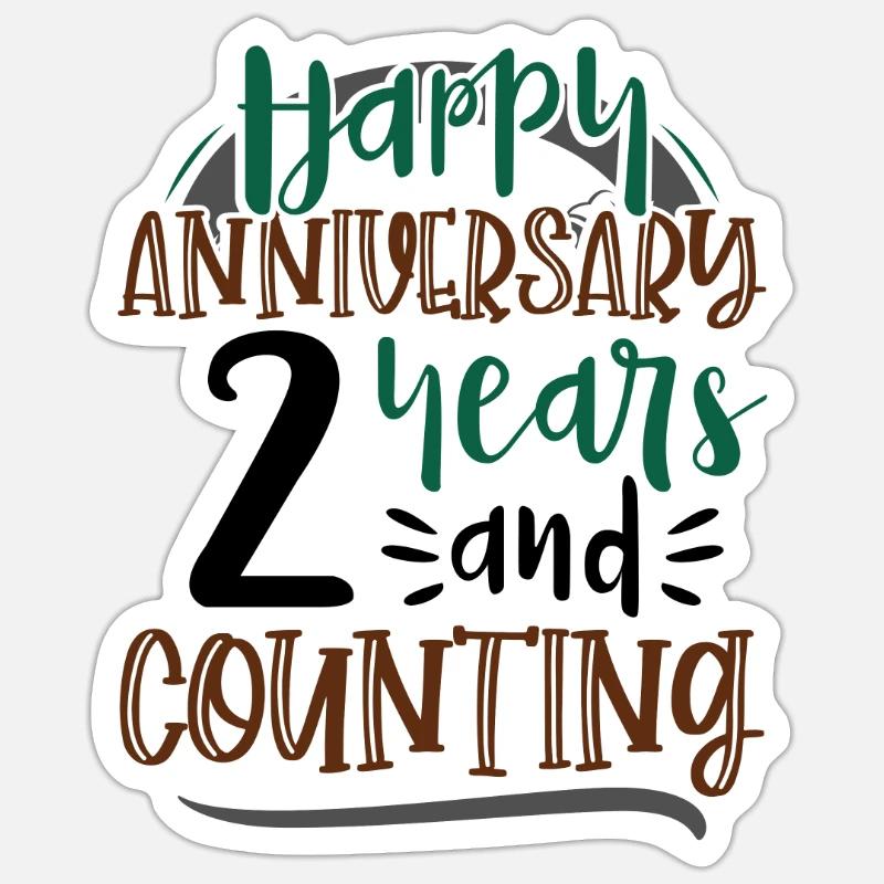 Buon anniversario 2 anni e conteggio 2 ° - Sticker formato S (10 x 10 cm) - bianco opaco