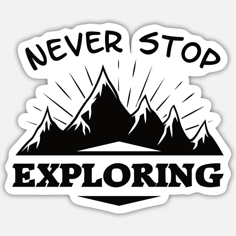 Never Stop Exploring in Schwarz - Sticker Größe S (10 x 10 cm) - Mattweiß