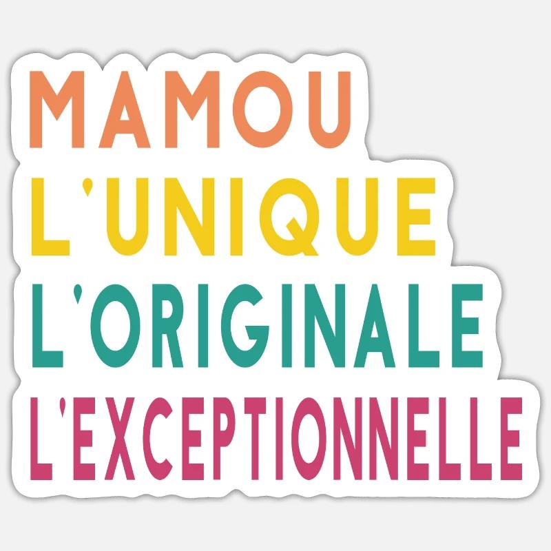 mamou l'unique l'originale l'exceptionnelle - Sticker taille S (10 x 10 cm) - blanc mat
