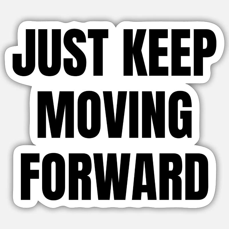 Moving Forward - Sticker size S (10 x 10 cm) - white matte