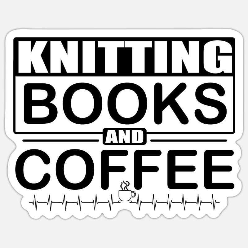 Strickbücher und Kaffee Spaß Stricker Geschenkidee Sticker Größe S (10 x 10 cm)