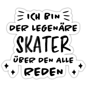 Skater Spruch Fun Skating Sprüche Skater Geschenk - Sticker Größe S (10 x 10 cm) - Mattweiß - Vorne