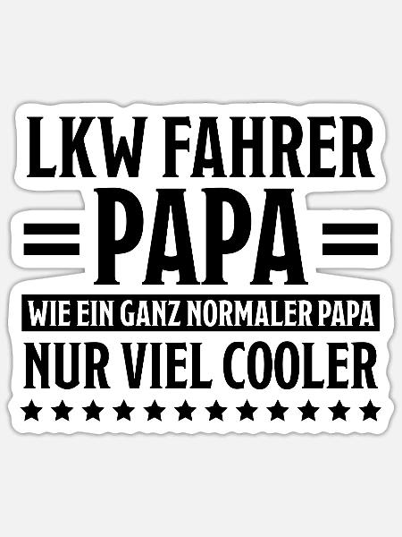 LKW Fahrer Fun Lustiges Spruch LKW Fahrer Geschenk - Sticker Größe S (10 x 10 cm) - Mattweiß