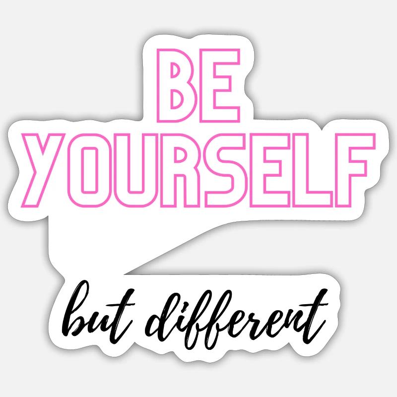 Soyez vous-même mais différent Sticker taille S (10 x 10 cm)