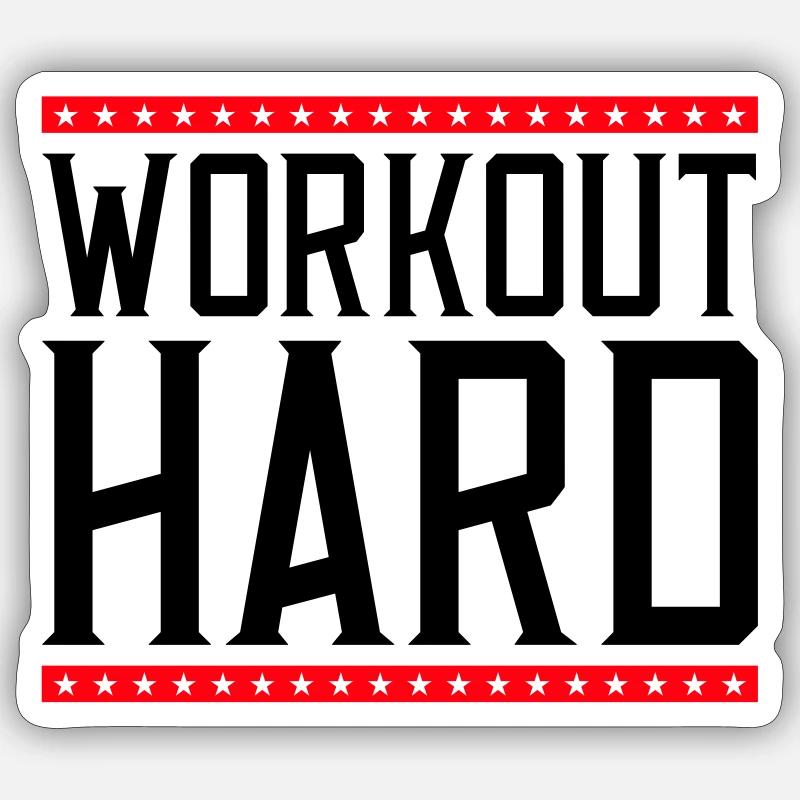 Workout Hard 2 Sticker size S (10 x 10 cm)