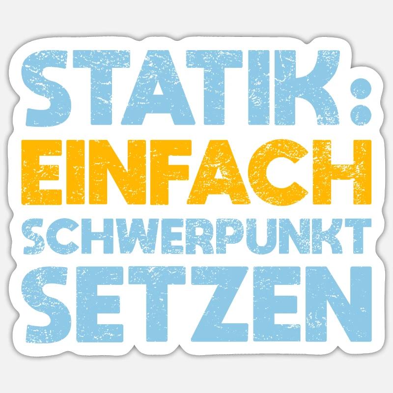 Statik: Einfach Schwerpunkt Setzen Sticker Größe S (10 x 10 cm)