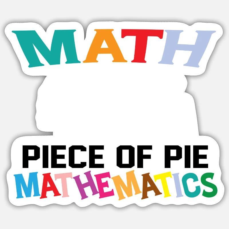 Math est un morceau de Pi Mathmatics, Pi-Day Mathefan Sticker taille S (10 x 10 cm)