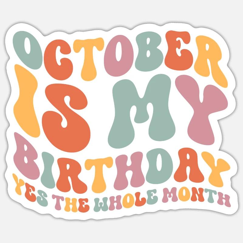 October Birthday - Sticker size S (10 x 10 cm) - white matte