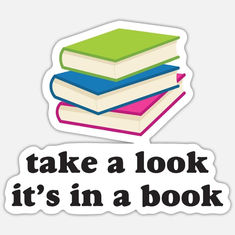 Take A Look, It's in a Book Sticker size S (10 x 10 cm)