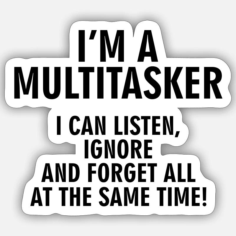 Multitasker - Sticker size S (10 x 10 cm) - white matte