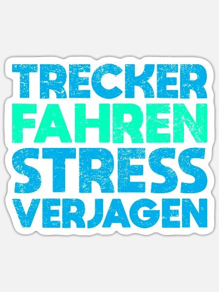 Trecker Fahren, Stress Verjagen - Sticker Größe S (10 x 10 cm) - Mattweiß