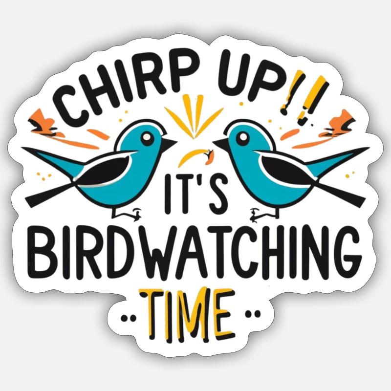 "gazouille, c'est l'heure d'observer les oiseaux" Sticker taille S (10 x 10 cm)