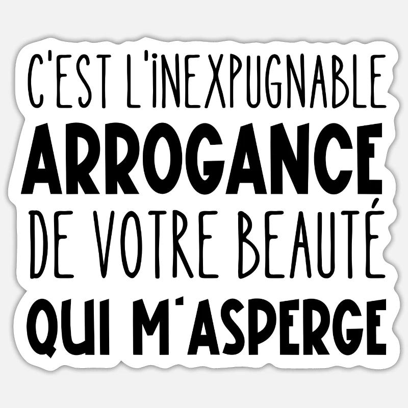 inexpugnable arrogance - Sticker taille S (10 x 10 cm) - blanc mat