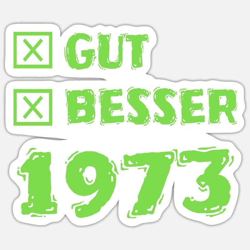 Besser 1973 Sticker Größe S (10 x 10 cm)