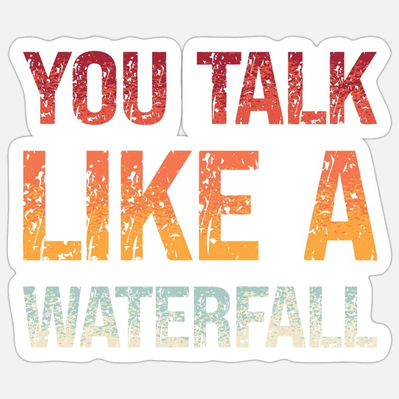Denglisch Du Sprichst Wie Ein Wasserfall Spruch - Sticker Größe S (10 x 10 cm) - Mattweiß