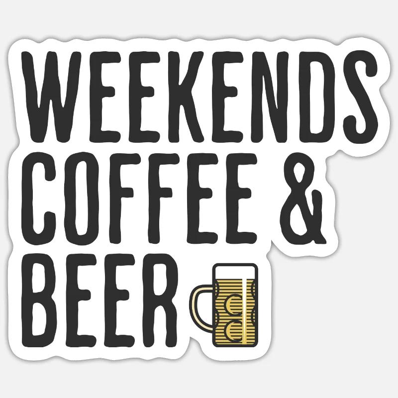 Coffee & Beer Weekends Comedy Weekend - Sticker size S (10 x 10 cm) - white matte