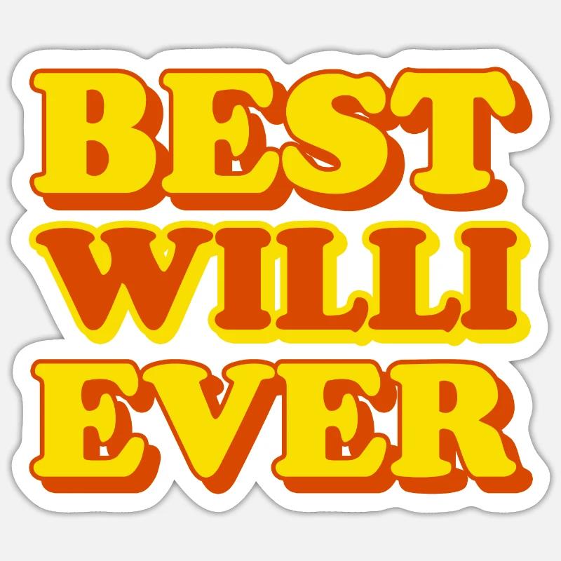 Willi First Name Funny Gift Sticker size S (10 x 10 cm)