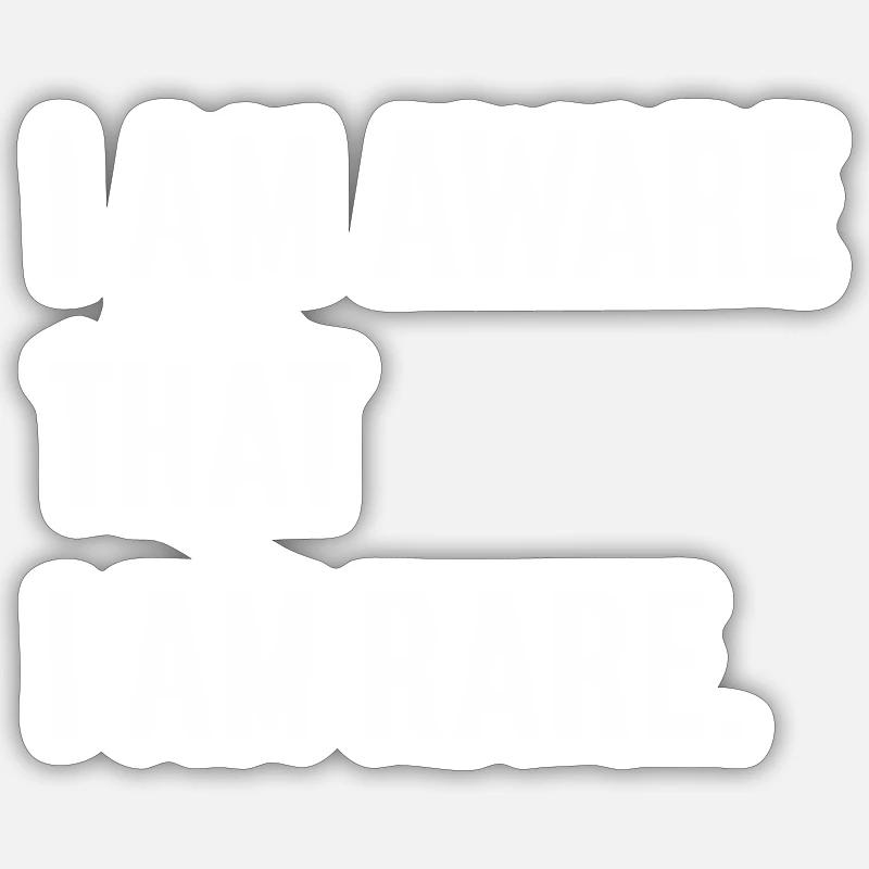 I am aware - Sticker size S (10 x 10 cm) - white matte
