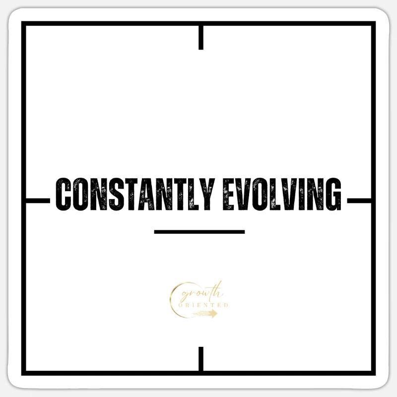 EN CONSTANTE ÉVOLUTION Sticker taille S (10 x 10 cm)