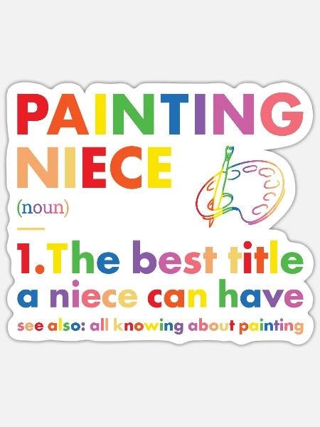 Painter Niece Definition Painting - Sticker Größe S (10 x 10 cm) - Mattweiß