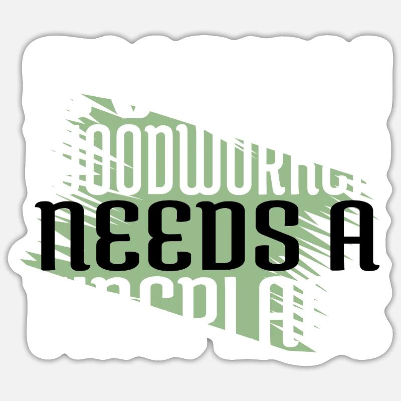 present idea carpenter funny arboriculture Sticker size S (10 x 10 cm)