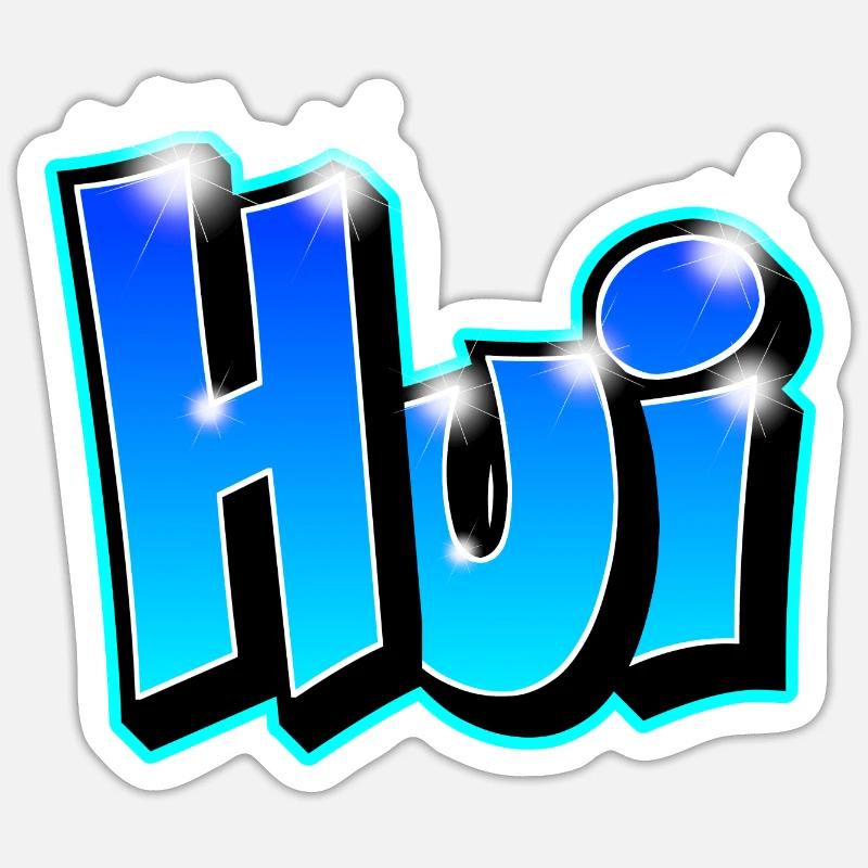 Graffiti "Hui" imprimable sur tout support ! - Sticker taille S (10 x 10 cm) - blanc mat