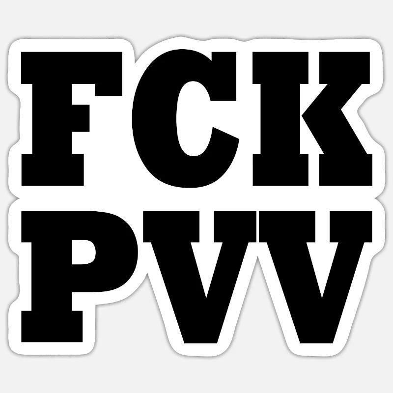 Fck pvv - Sticker size S (10 x 10 cm) - white matte