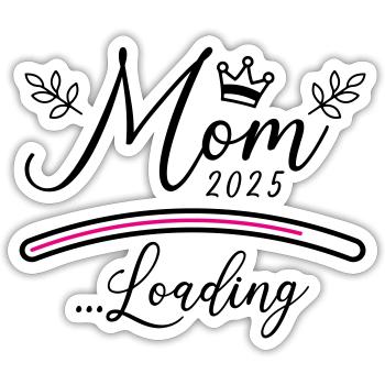 Mama 2025 Loading Mom Spruch - Sticker Größe S (10 x 10 cm) - Mattweiß - Vorne