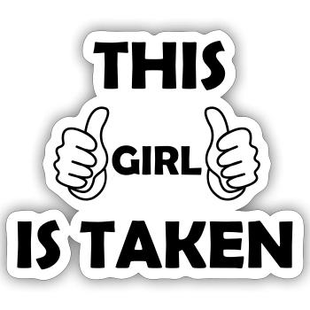 Cette fille est prise - Sticker taille S (10 x 10 cm) - blanc mat - Devant