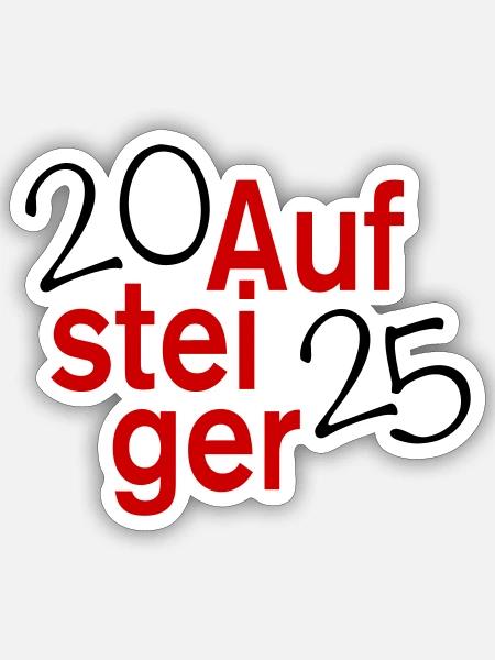 Aufstieg 2025 Aufsteiger - Sticker Größe S (10 x 10 cm) - Mattweiß