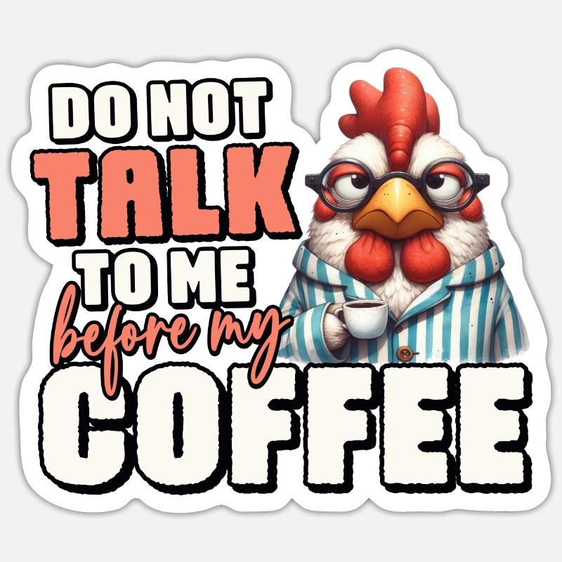 Grumpy rooster with coffee Sticker size S (10 x 10 cm)