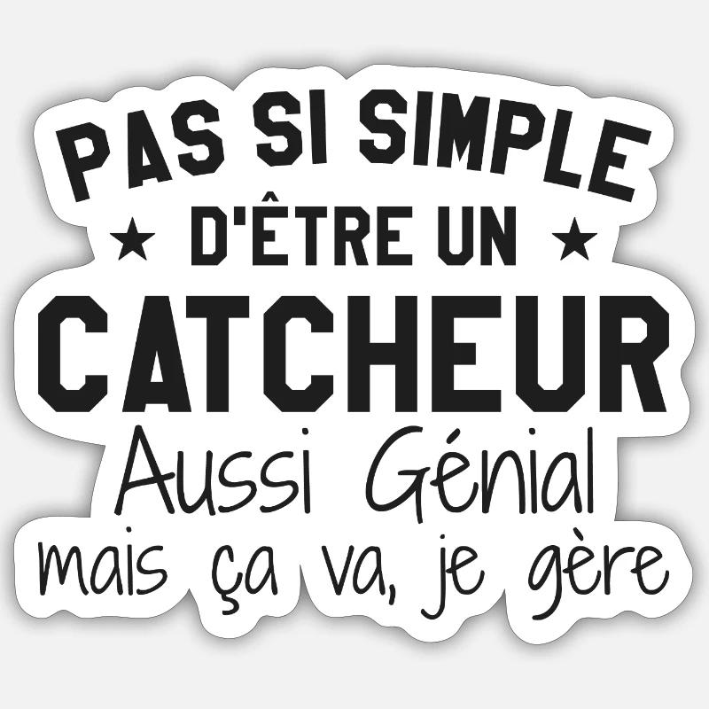 Catcheur Génial - Sticker taille S (10 x 10 cm) - blanc mat
