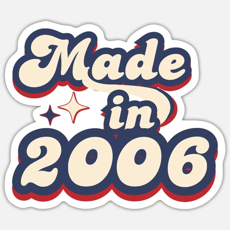 Made in 2006 retro - Sticker size S (10 x 10 cm) - white matte