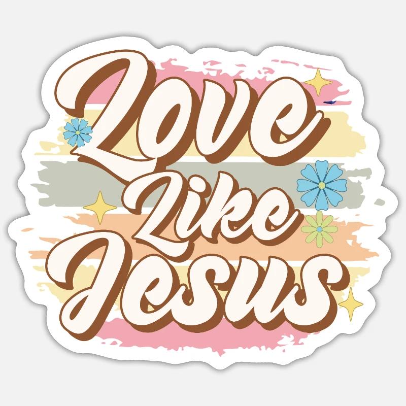 Aimer comme Jésus - Sticker taille S (10 x 10 cm) - blanc mat