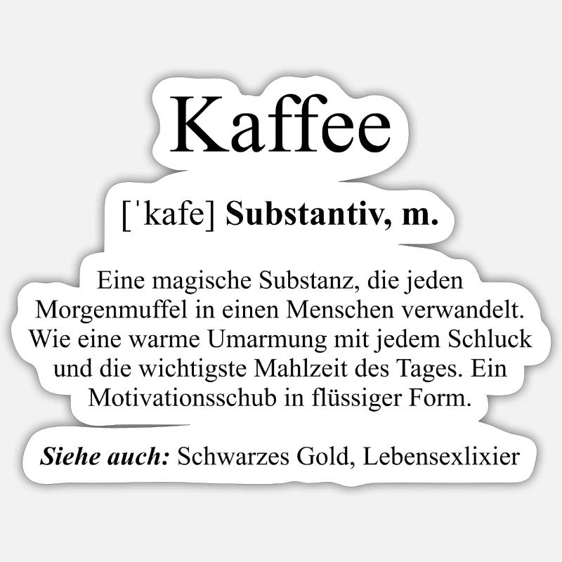 Kaffee Definition Dictionary Sticker Größe S (10 x 10 cm)