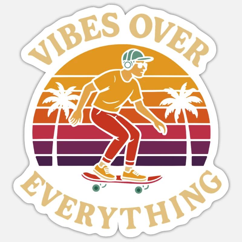 Skater vibes over everything - Sticker size S (10 x 10 cm) - white matte