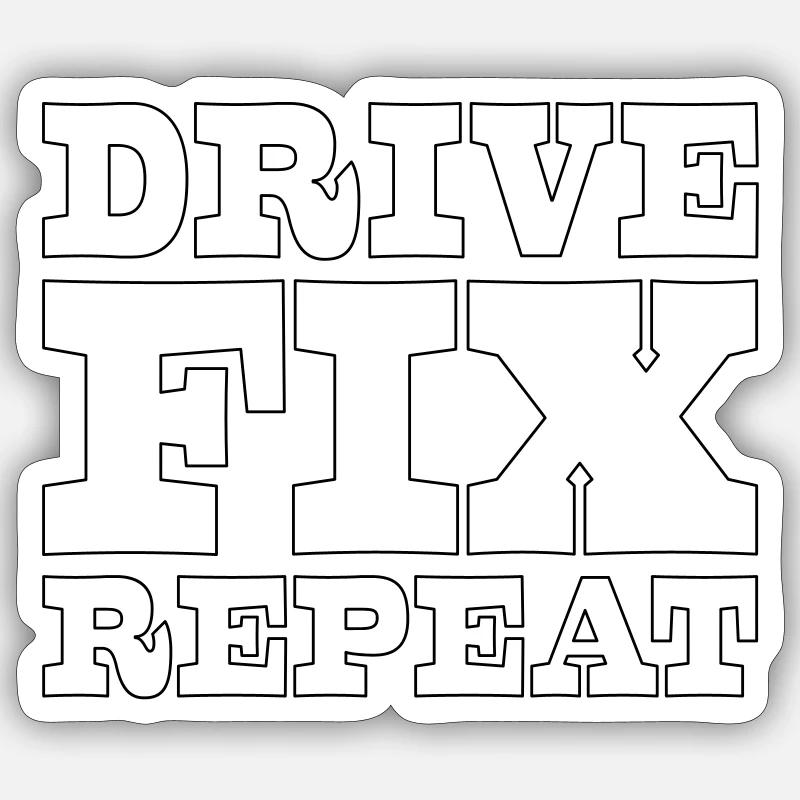 45 Drive Fix Repeat Sticker size S (10 x 10 cm)