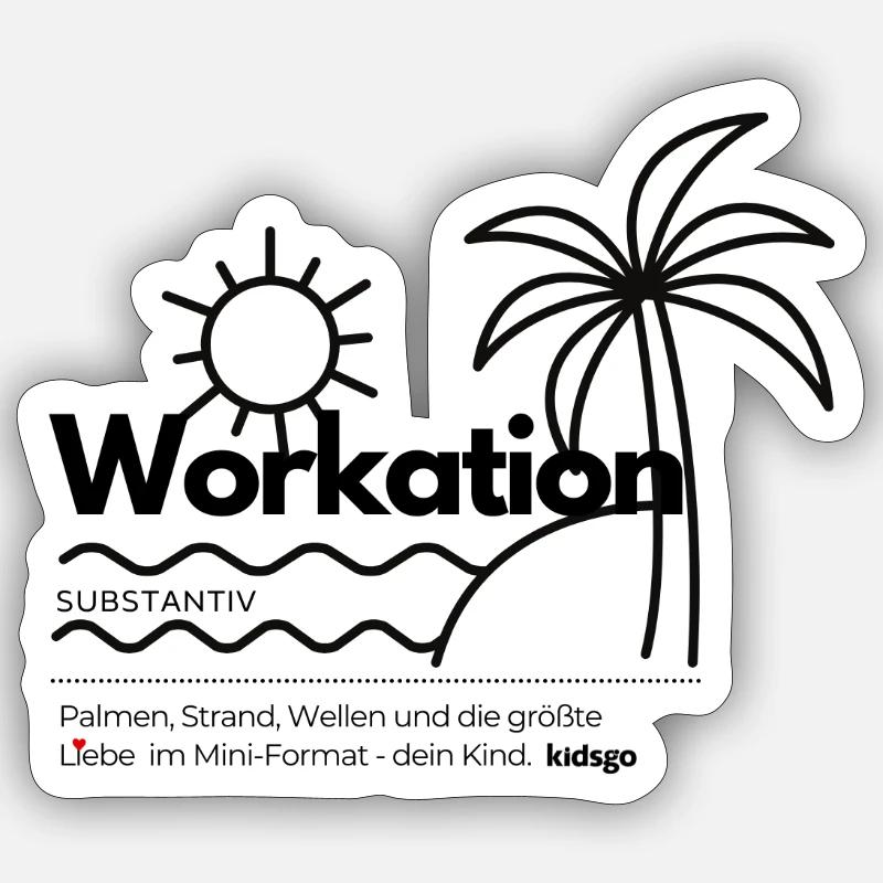 Workation - Sticker Größe S (10 x 10 cm) - Mattweiß