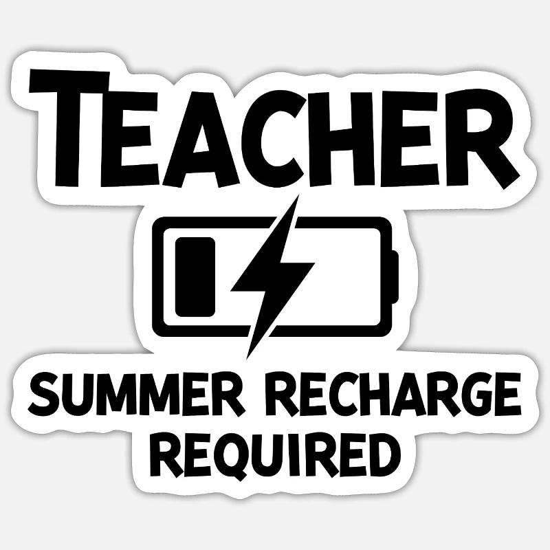 Lehrer-Sommer-Aufladung erforderlich - Sticker Größe S (10 x 10 cm) - Mattweiß
