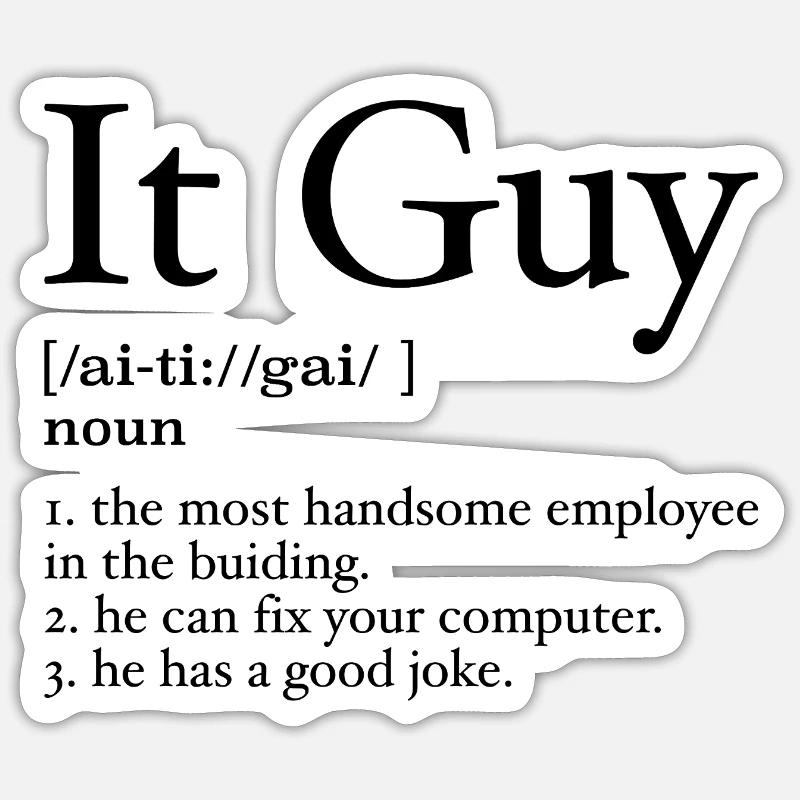 It guy definition Sticker size S (10 x 10 cm)