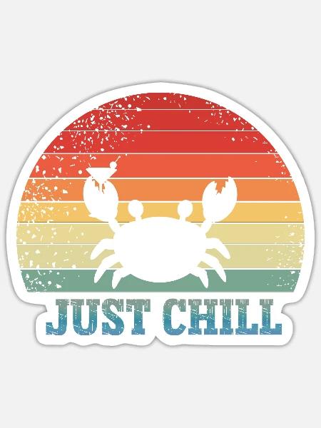 Just chill - Urlaubskrabbe - Sticker Größe S (10 x 10 cm) - Mattweiß