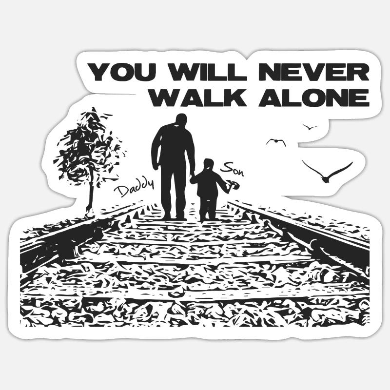 Father & Son – Never Alone Sticker size S (10 x 10 cm)