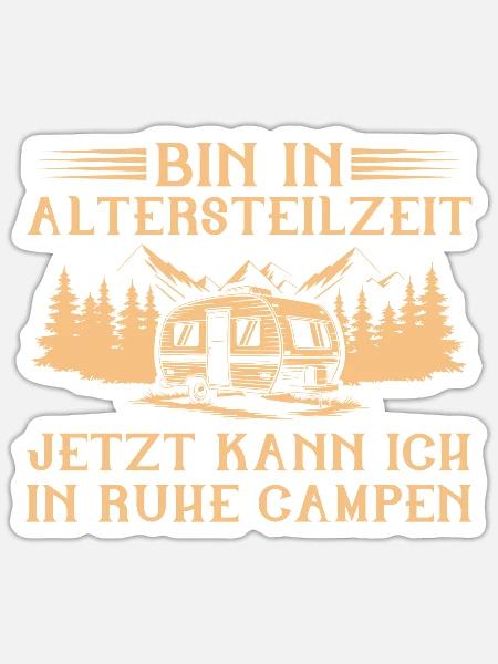Bin in Altersteilzeit - Wohnwagen Camping Frührent - Sticker Größe S (10 x 10 cm) - Mattweiß