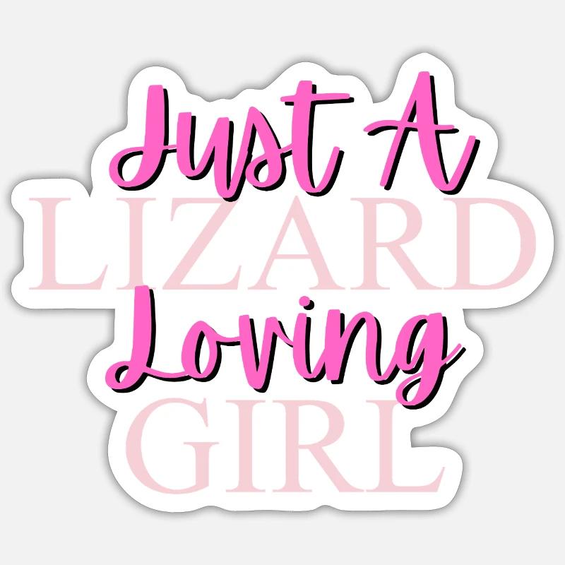 Nur ein Eidechse liebendes Mädchen Design Sticker Größe S (10 x 10 cm)