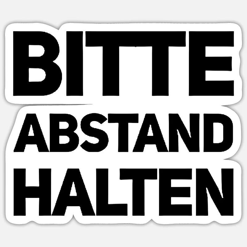 Bitte Abstand halten Morgenmuffel Langschläfer - Sticker Größe S (10 x 10 cm) - Mattweiß